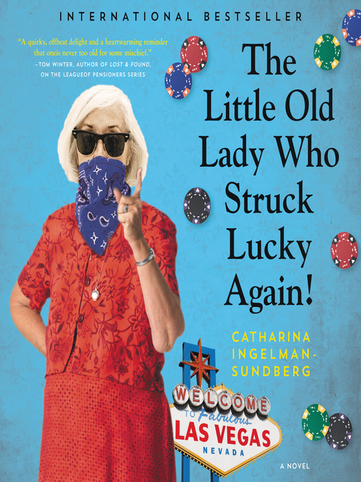 Title details for The Little Old Lady Who Struck Lucky Again! by Catharina Ingelman-Sundberg - Available